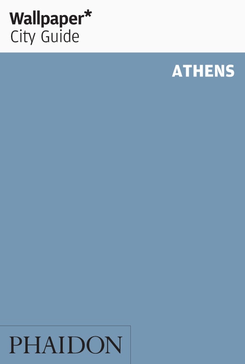 Front cover_Wallpaper* City Guide Athens