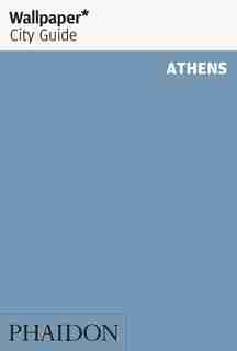 Wallpaper* City Guide Athens de Wallpaper*
