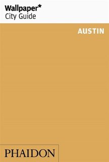 Couverture_Wallpaper* City Guide Austin