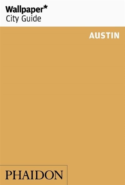 Couverture_Wallpaper* City Guide Austin