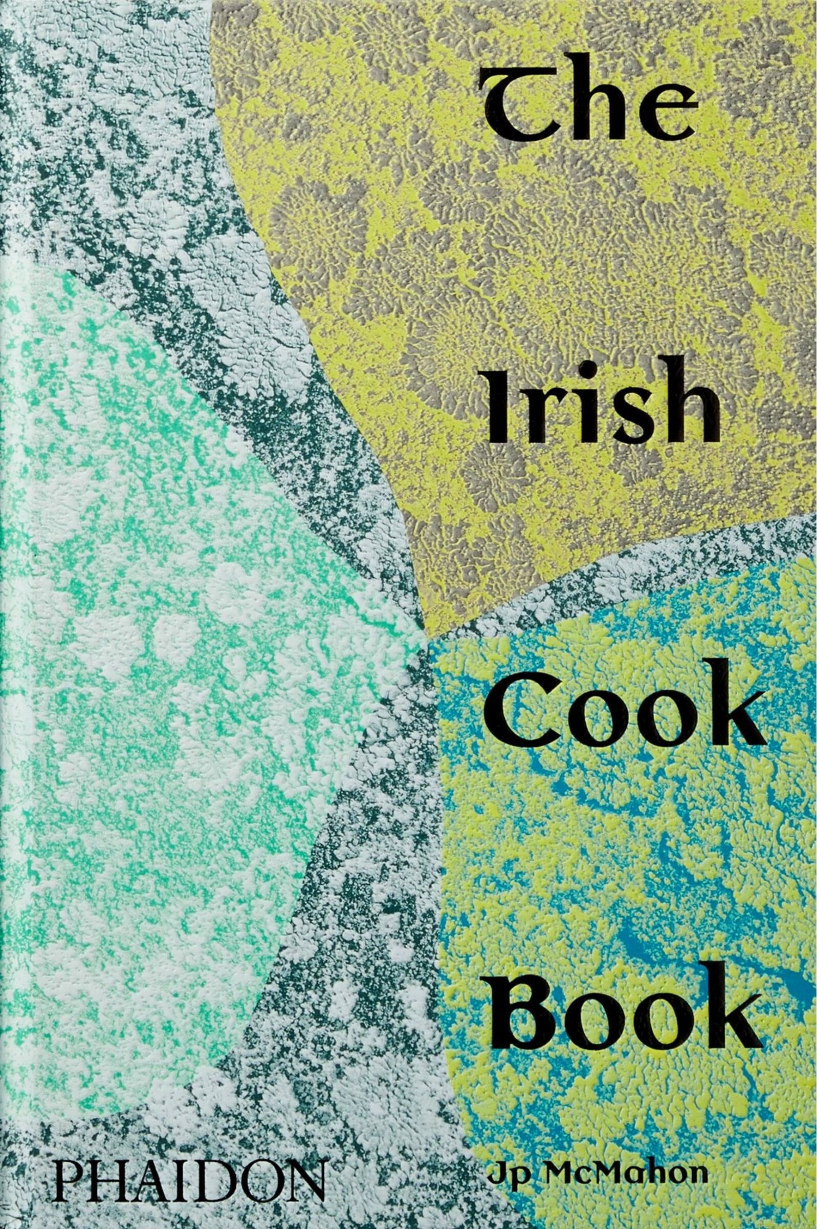 The Irish Cookbook Book By Jp Mcmahon, ('tc') | Indigo