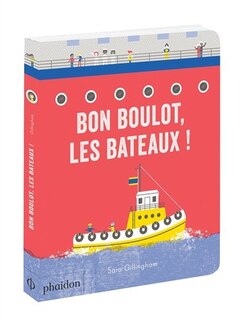 Couverture_Bon boulot, les bateaux !