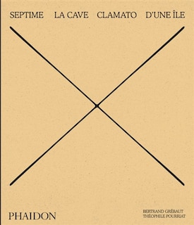 Front cover_Septime, La Cave, Clamato, D'une île