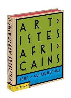 Artistes africains: 1882 à aujourd'hui