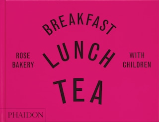 Front cover_Breakfast, Lunch, Tea with Children