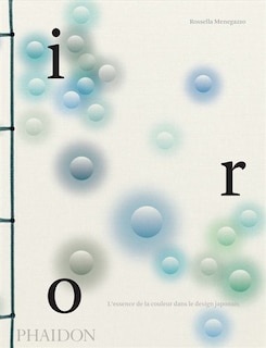 Front cover_Iro : l'essence de la couleur dans le design japonais