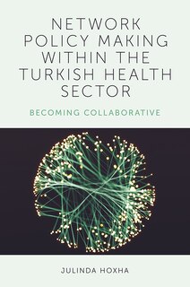 Couverture_Network Policy Making within the Turkish Health Sector