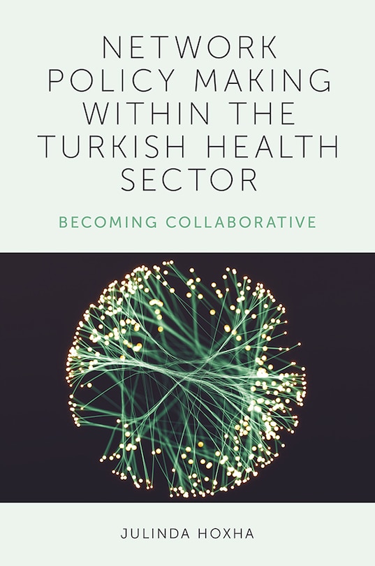 Couverture_Network Policy Making within the Turkish Health Sector
