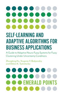 Front cover_Self-Learning and Adaptive Algorithms for Business Applications