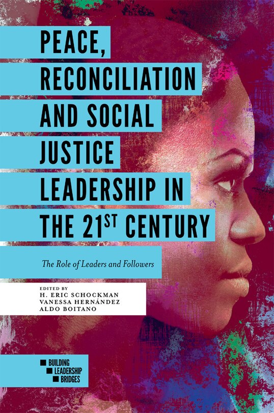 Couverture_Peace, Reconciliation and Social Justice Leadership in the 21st Century