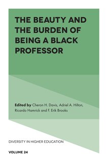 Couverture_The Beauty and the Burden of Being a Black Professor