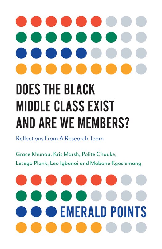 Front cover_Does The Black Middle Class Exist And Are We Members?