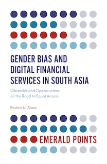 Front cover_Gender Bias and Digital Financial Services in South Asia