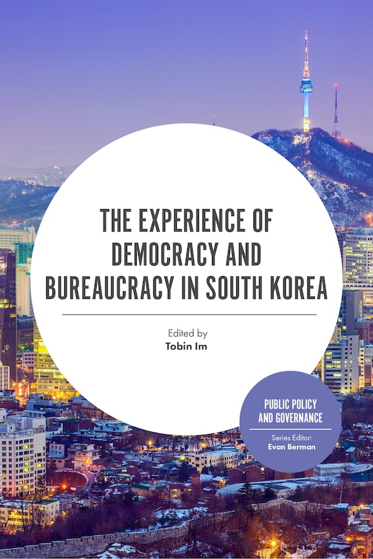 Couverture_The Experience of Democracy and Bureaucracy in South Korea
