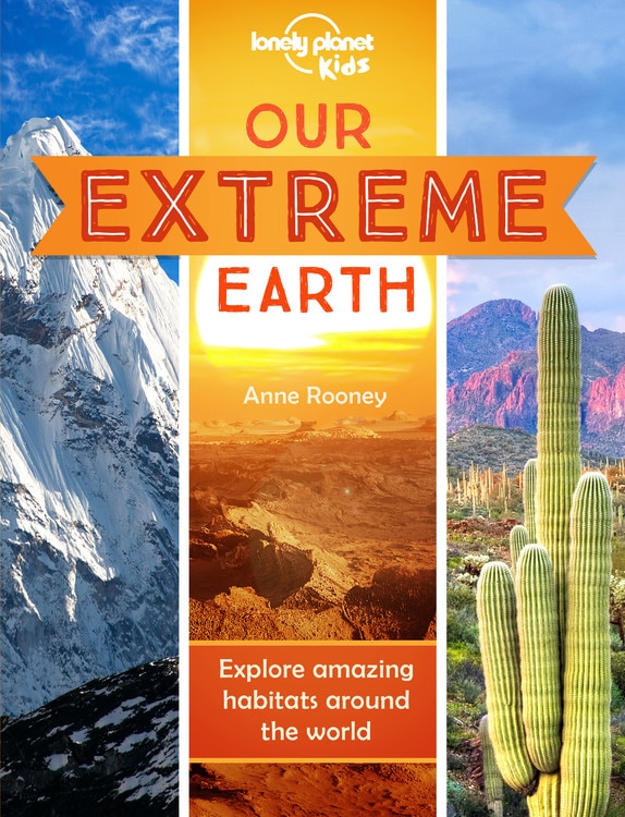 Couverture_Lonely Planet Our Extreme Earth 1st Ed.