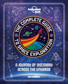 Couverture_Lonely Planet The Complete Guide to Space Exploration 1st Ed.