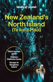 Front cover_Lonely Planet New Zealand's North Island 7 7th Ed.