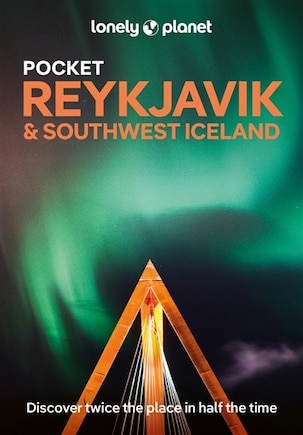 Lonely Planet Pocket Reykjavik & Southwest Iceland 5 5th Ed.