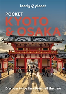 Couverture_Lonely Planet Pocket Kyoto & Osaka 4 4th Ed.