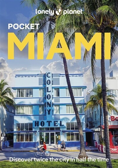 Front cover_Lonely Planet Pocket Miami 3 3rd Ed.