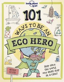 Front cover_Lonely Planet 101 Ways to be an Eco Hero
