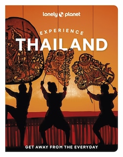 Front cover_Lonely Planet Experience Thailand 2 2nd Ed.