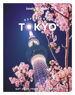 Front cover_Lonely Planet Experience Tokyo 2 2nd Ed.