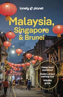 Front cover_Lonely Planet Malaysia, Singapore & Brunei 16 16th Ed.