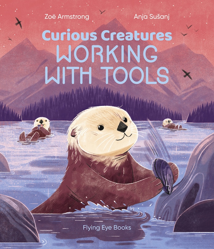 Front cover_Curious Creatures Working With Tools