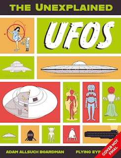 Front cover_The Unexplained: UFOs