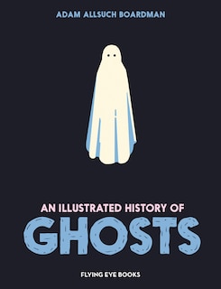 Front cover_An Illustrated History of Ghosts