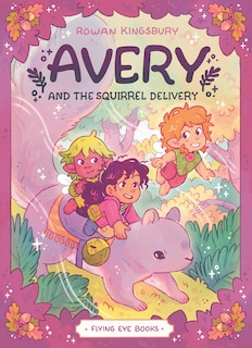 Front cover_Avery and the Squirrel Delivery