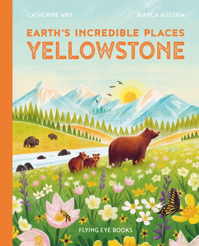Front cover_Earth's Incredible Places: Yellowstone