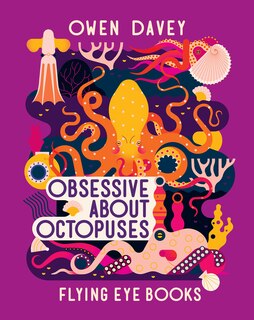 Front cover_Obsessive About Octopuses