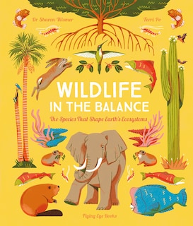 Couverture_Wildlife in the Balance: The Species that Shape Earth's Ecosystems