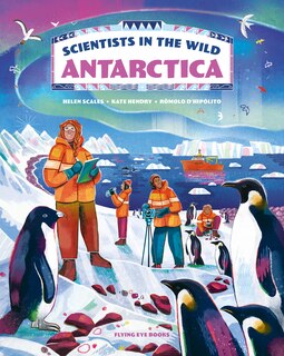 Couverture_Scientists in the Wild: Antarctica