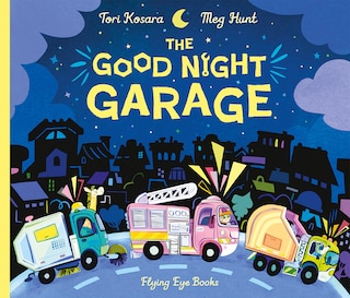 Front cover_The Good Night Garage (Jacket)