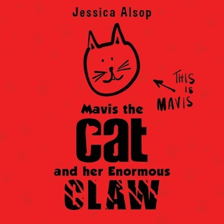 Front cover_Mavis the Cat and her Enormous Claw