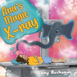 Front cover_Ana's Magic X-ray