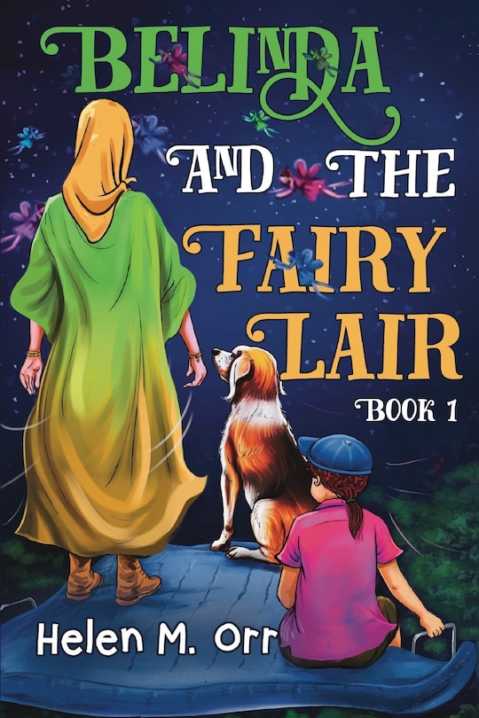 Belinda and the Fairy Lair: Book 1