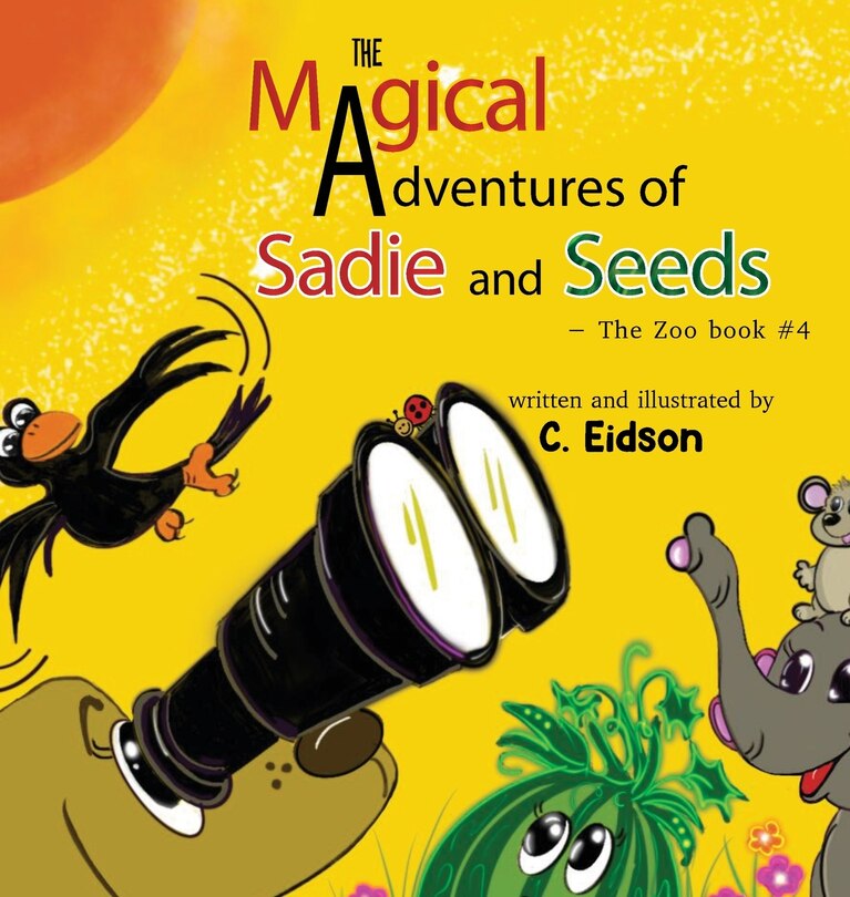 Couverture_The Magical Adventures of Sadie and Seeds - The Zoo book #4