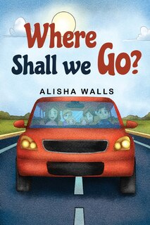 Front cover_Where Shall we go?