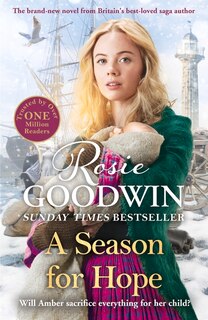 A Season for Hope: A new heart-warming tale from Britain's best loved saga author