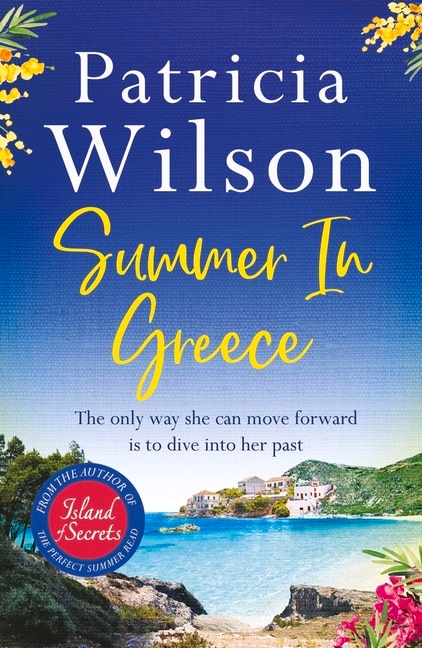 Summer in Greece: Escape to paradise this summer with the perfect romantic holiday read