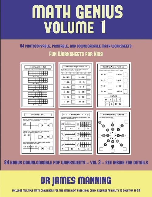Fun Worksheets for Kids (Math Genius Vol 1): This book is designed for preschool teachers to challenge more able preschool students: Fully copya