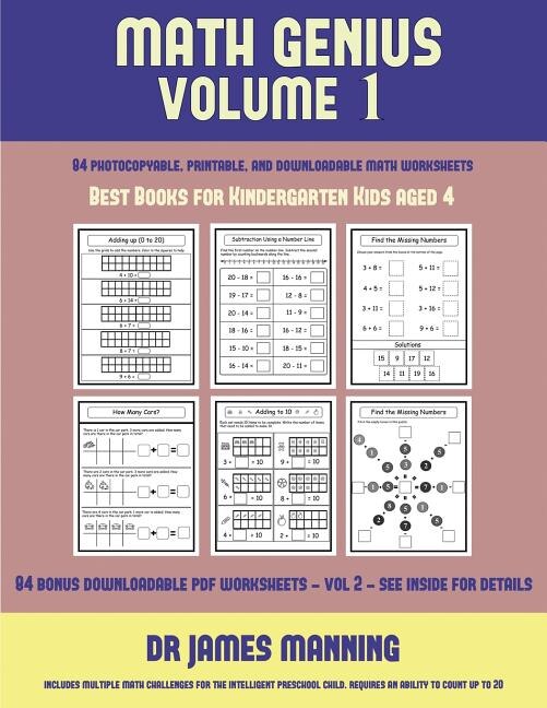 Best Books for Kindergarten Kids aged 4 (Math Genius Vol 1): This book is designed for preschool teachers to challenge more able preschool students: Fully copya