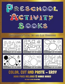 Couverture_Kindergarten Color, Cut and Glue Workbook (Preschool Activity Books - Easy)