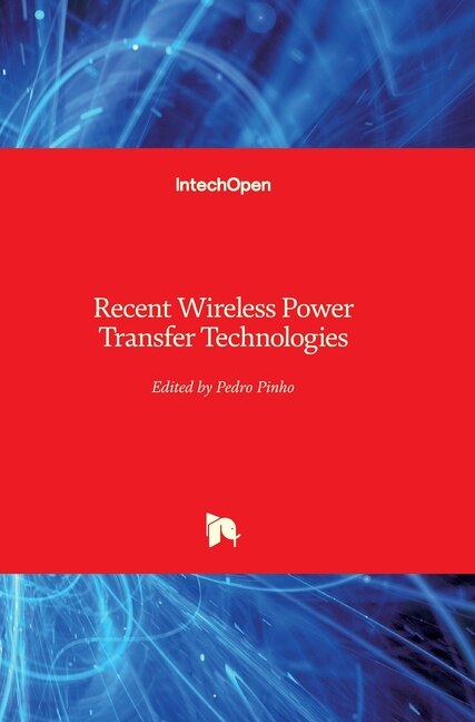 Front cover_Recent Wireless Power Transfer Technologies