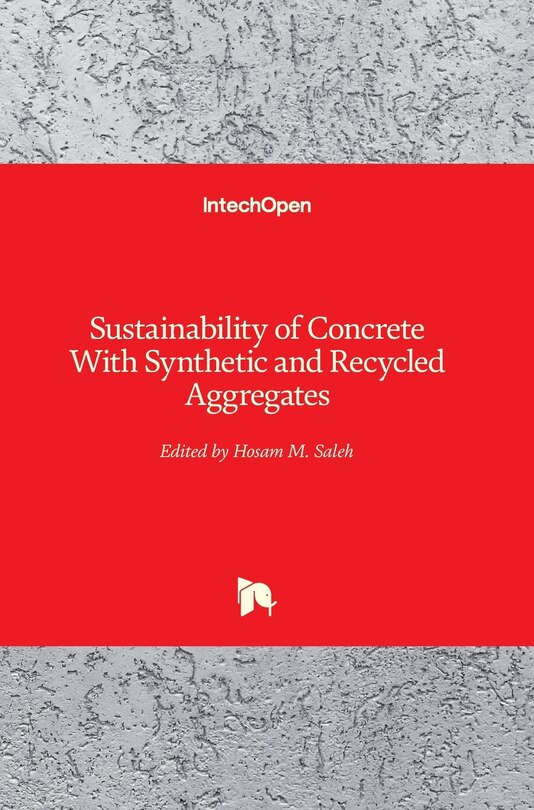 Front cover_Sustainability of Concrete With Synthetic and Recycled Aggregates