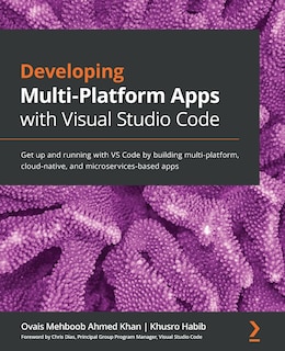 Front cover_Developing Multi-Platform Apps with Visual Studio Code